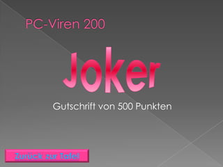 Gutschrift von 500 Punkten
 