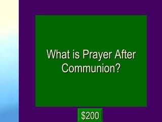 What is Prayer After Communion? $200 