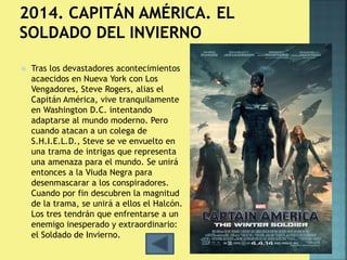  Tras los devastadores acontecimientos 
acaecidos en Nueva York con Los 
Vengadores, Steve Rogers, alias el 
Capitán América, vive tranquilamente 
en Washington D.C. intentando 
adaptarse al mundo moderno. Pero 
cuando atacan a un colega de 
S.H.I.E.L.D., Steve se ve envuelto en 
una trama de intrigas que representa 
una amenaza para el mundo. Se unirá 
entonces a la Viuda Negra para 
desenmascarar a los conspiradores. 
Cuando por fin descubren la magnitud 
de la trama, se unirá a ellos el Halcón. 
Los tres tendrán que enfrentarse a un 
enemigo inesperado y extraordinario: 
el Soldado de Invierno. 
 