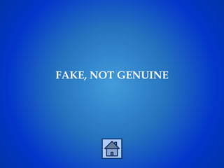 FAKE, NOT GENUINE
 