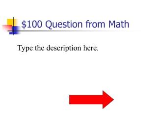 $100 Question from Math
Type the description here.
 