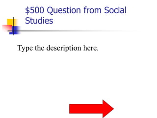 $500 Question from Social
Studies
Type the description here.
 