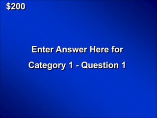 © Mark E. Damon - All Rights Reserved

   $200



                      Enter Answer Here for
                    Category 1 - Question 1
 
