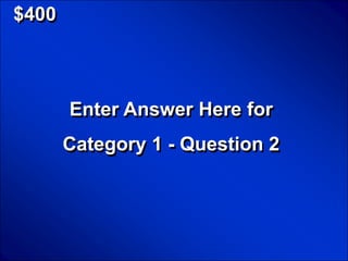 © Mark E. Damon - All Rights Reserved

   $400



                      Enter Answer Here for
                    Category 1 - Question 2
 