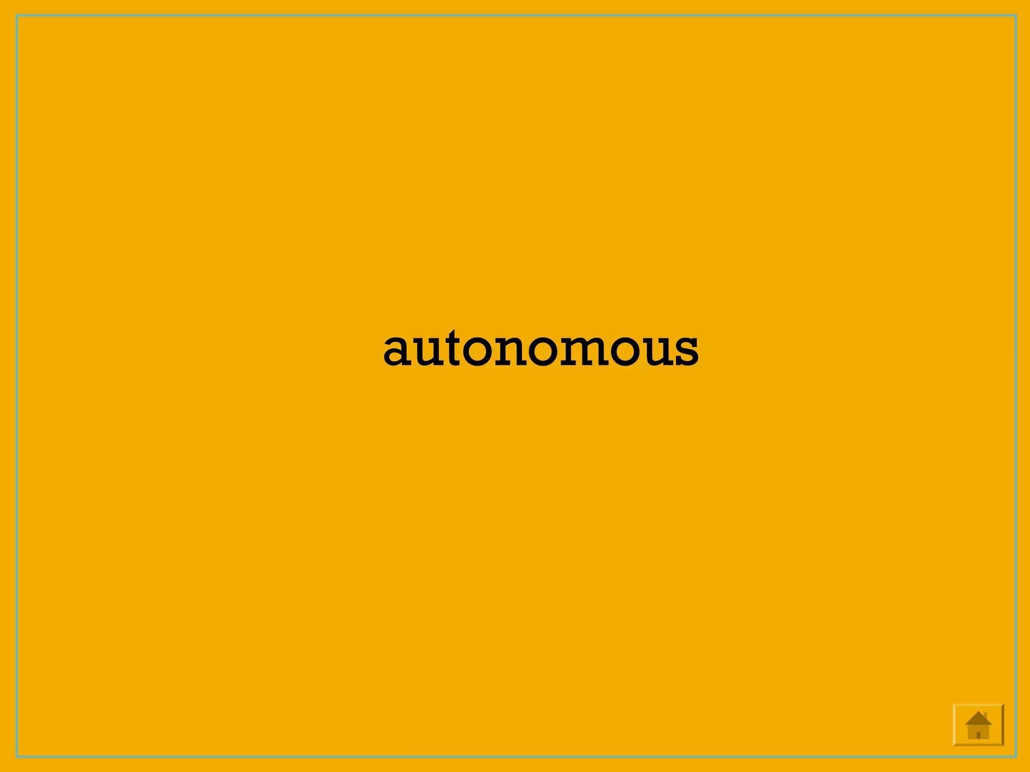 autonomous
 