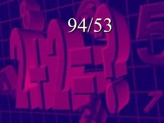 94/53 