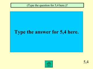 5,4 Type the answer for 5,4 here. (Type the question for 5,4 here.)? 