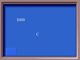 $400


       C
 