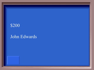$200

John Edwards
 