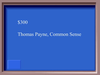 $300

Thomas Payne, Common Sense
 