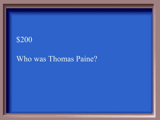 $200

Who was Thomas Paine?
 