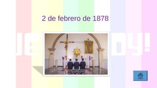 2 de febrero de 1878
 