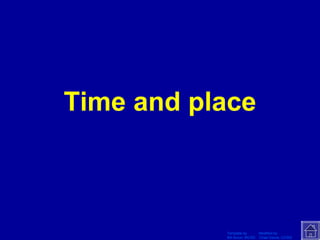 Time and place 