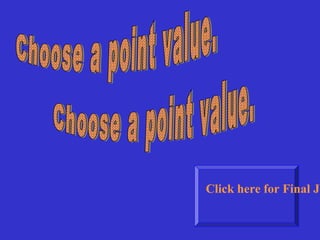 Click here for Final Je
 