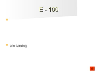 E - 100E - 100
 I _______ (see) my friends this evening.
 am seeingam seeing
 