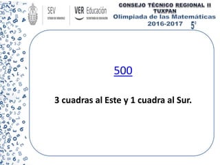 500
3 cuadras al Este y 1 cuadra al Sur.
 