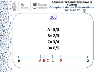 300
A= 5/8
B= 2/3
C= 3/4
D= 6/5
 