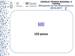 600
133 pesos
 