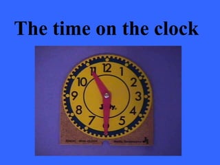 The time on the clock
 