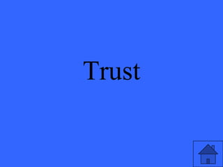 Trust
 
