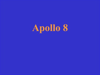 Apollo 8
 