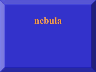 nebula
 
