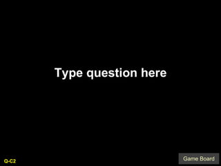 Type question here Q-C2 