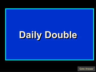Daily Double Daily Double 