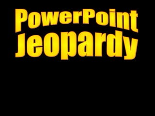PowerPoint Jeopardy 