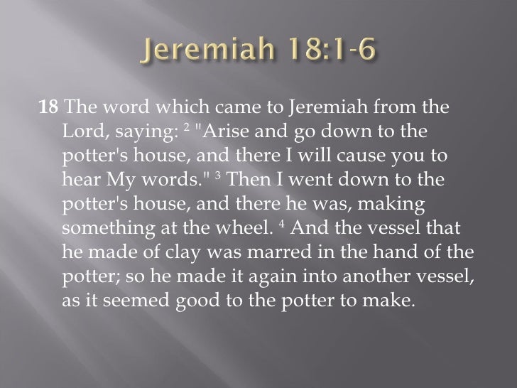 Jer 18 1 6