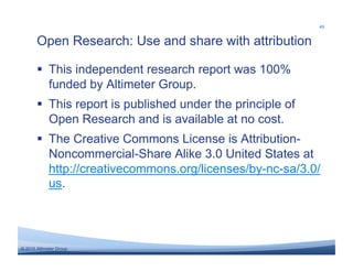 49


       Open Research: Use and share with attribution

         This independent research report was 100%
          f...