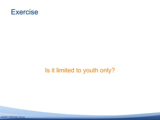Is it limited to youth only?Exercise