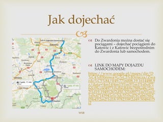  Do Zwardonia można dostać się
pociągami – dojechać pociągiem do
Katowic i z Katowic bezpośrednim
do Zwardonia lub samochodem.
 LINK DO MAPY DOJAZDU
SAMOCHODEM:
https://www.google.pl/maps/dir/D
%C4%85browa+G%C3%B3rnicza/Zwa
rdo%C5%84/@49.7716008,19.1614488,9
z/data=!4m14!4m13!1m5!1m1!1s0x471
6dc05cc604973:0xfbfdbb9e78f8a48c!2m
2!1d19.1949126!2d50.3216897!1m5!1m1!
1s0x47143941e1c3dc53:0xd7b7ab676b2
05b45!2m2!1d18.9782358!2d49.504841!5
i2
WSB
Jak dojechać
 