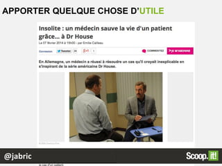 APPORTER QUELQUE CHOSE D’UTILE
@jabric
 