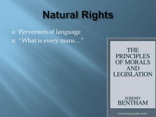 Natural RightsPerversion of language“What is every mans…”