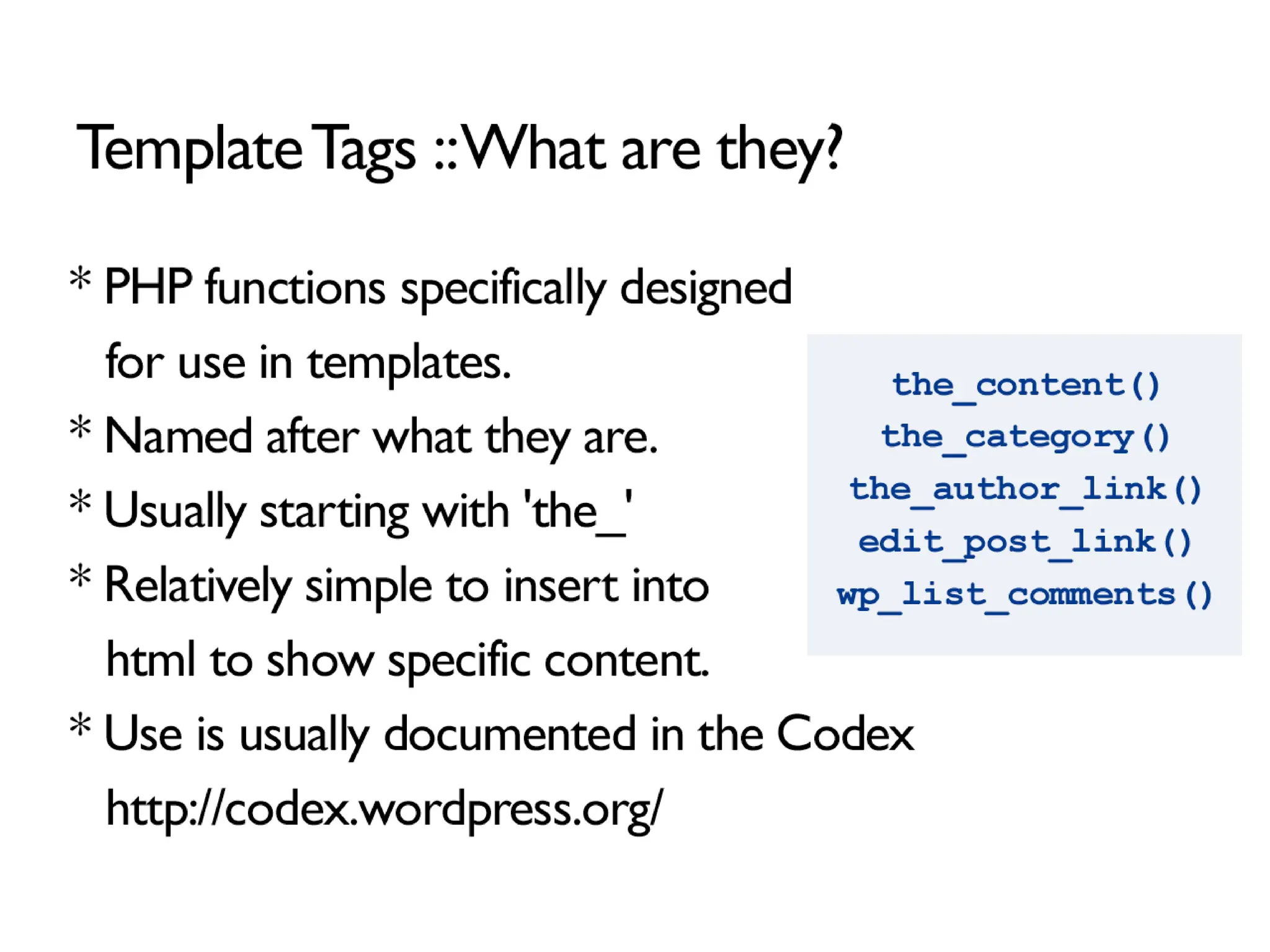WordPress Theming for Epic n00bs: Intro to Template Tags, Themes and PHP