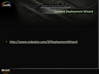Content Deployment Wizard




• http://www.codeplex.com/SPDeploymentWizard
 