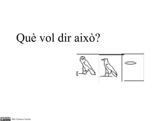 Què vol dir això? 