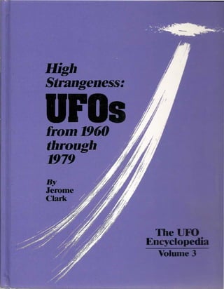 High
Strangeness:

UFOs
from1960
through
1979
 