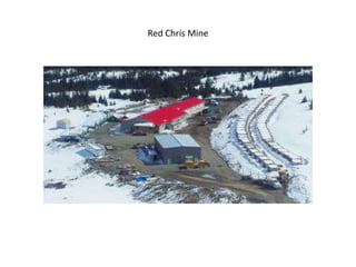 Red Chris Mine
 