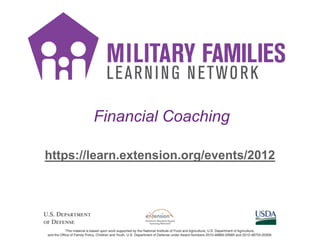 Financial Coaching
https://learn.extension.org/events/2012
 