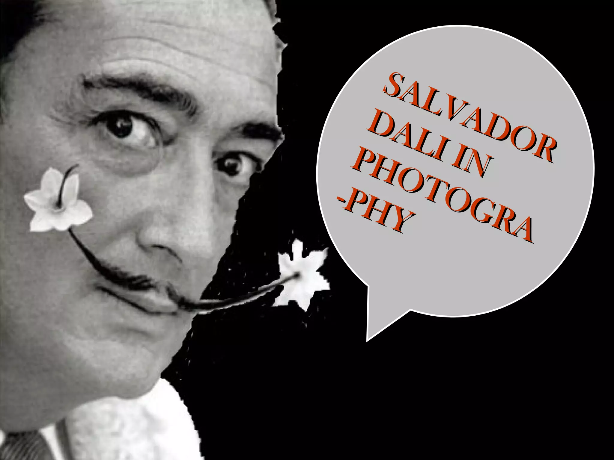 SALVADOR DALI IN PHOTOGRA-PHY 