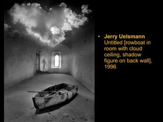 Jerry Uelsmann Untitled [rowboat in room with cloud ceiling, shadow figure on back wall], 1996 