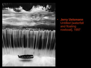 Jerry Uelsmann Untitled [waterfall and floating rowboat], 1997 