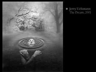Jerry Uelsmann The Dream, 2001 