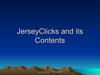 JerseyClicks and its Contents 