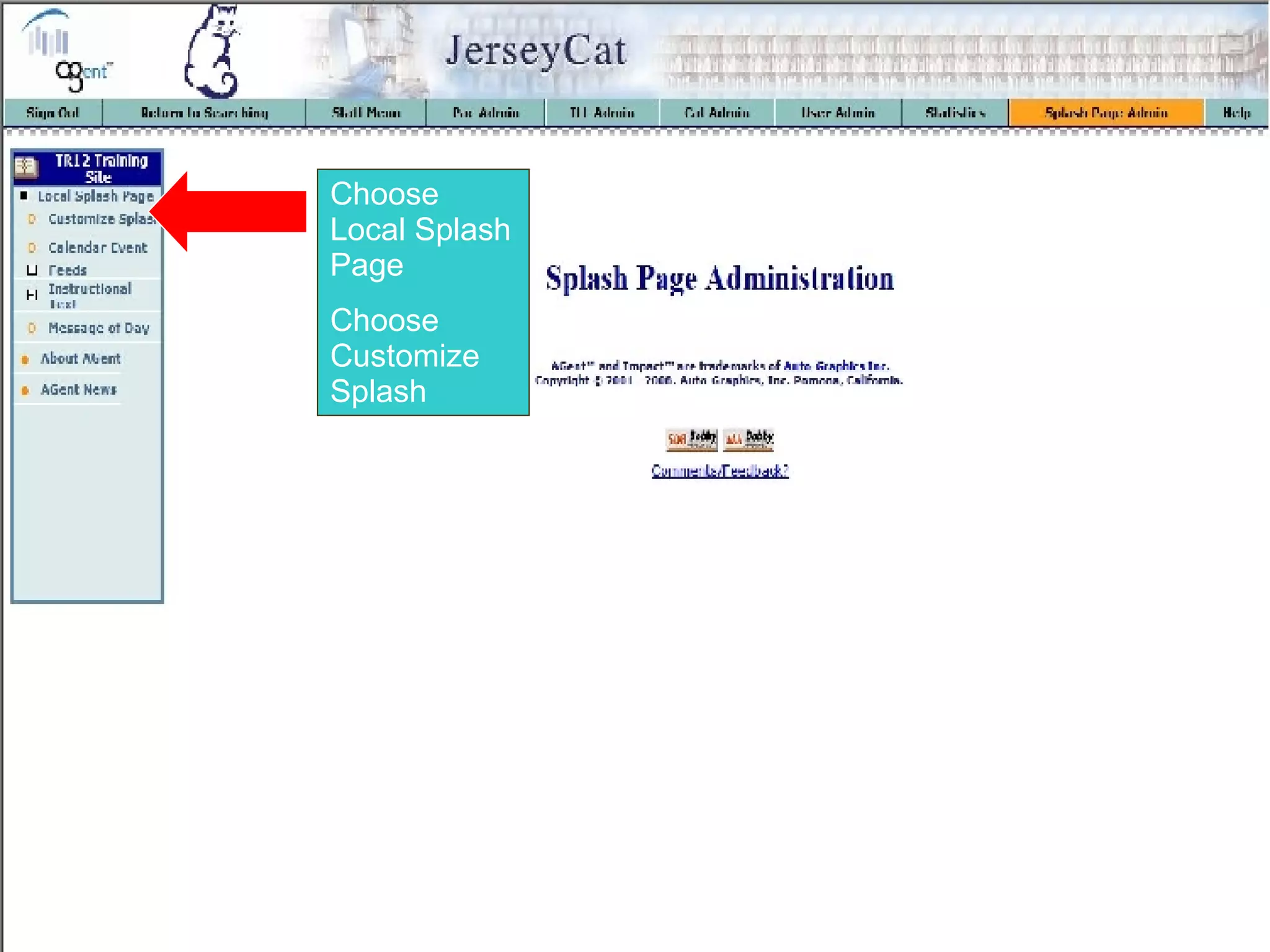 Choose Local Splash Page Choose Customize Splash 