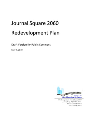 Journal Square 2060
Redevelopment Plan
Draft Version for Public Comment
May 7, 2010
 