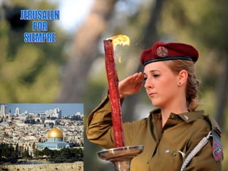 JERUSALEN  POR  SIEMPRE  