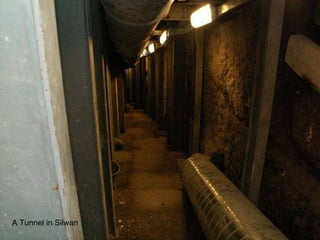 A   Tunnel in Silwan 